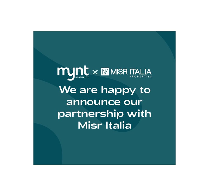 Mynt Hospitality partnership with Misr Italia Developments